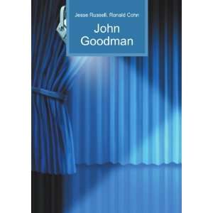 John F. Goodman Ronald Cohn Jesse Russell  Books