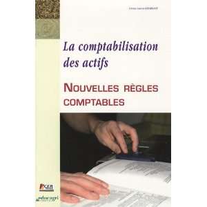  la comptabilisation des actifs  nouvelles règles 