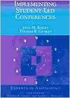 Implementing Student Led Conferences, (0803968566), Jane M. Bailey 