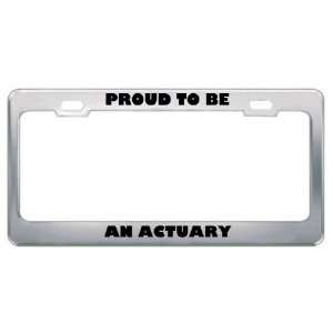  ID Rather Be An Actuary Profession Career License Plate 