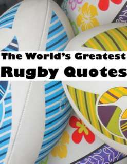  Worlds Greatest Rugby Quotes by Crombie Jardine  NOOK Book (eBook