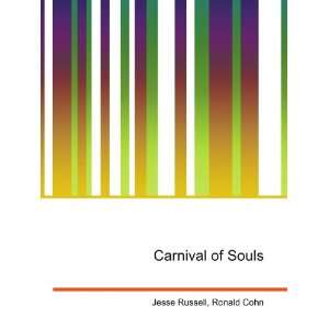  Carnival of Souls Ronald Cohn Jesse Russell Books
