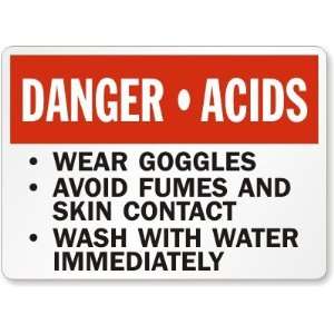  Danger Acids Wear Goggles Avoid Fumes and Skin Contact 