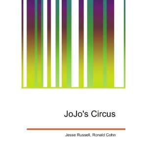  JoJos Circus Ronald Cohn Jesse Russell Books