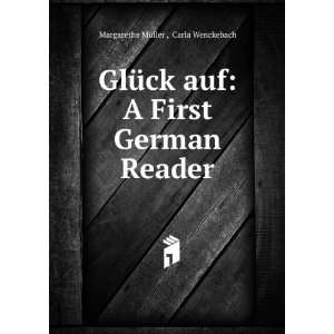   First German Reader Carla Wenckebach Margarethe MÃ¼ller  Books