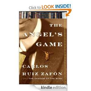 The Angels Game Carlos Ruiz Zafon  Kindle Store