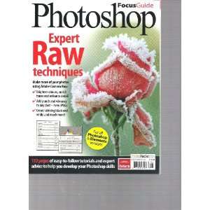  Photoshop Focus Guide (Expert Raw Techniques, Number 98 