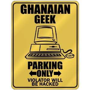   Violator Will Be Hacked  Ghana Parking Sign Country