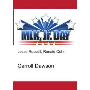  Carroll Dawson Ronald Cohn Jesse Russell Books
