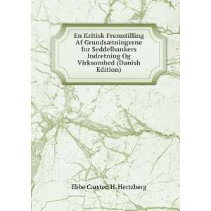   Og Virksomhed (Danish Edition) Ebbe Carsten H. Hertzberg Books