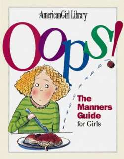   Oops The Manners Guide for Girls (American Girl 