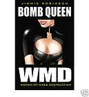 Bomb Queen Volume 1 WMD GN Jimmie Robinson NM  