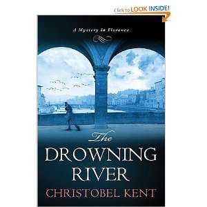     [DROWNING RIVER] [Hardcover] Christobel(Author) Kent Books
