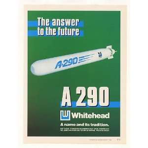  1989 Whitehead A 290 Lightweight Torpedo Print Ad (41827 