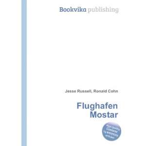  Flughafen Mostar Ronald Cohn Jesse Russell Books