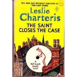  The Saint Closes the Case Leslie Charteris, Jarvis Books