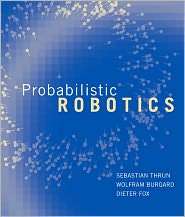 Probabilistic Robotics, (0262201623), Sebastian Thrun, Textbooks 