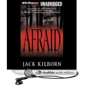  Afraid (Audible Audio Edition) Jack Kilborn, Phil Gigante 