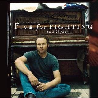Two Lights by Five For Fighting ( Audio CD   2006)