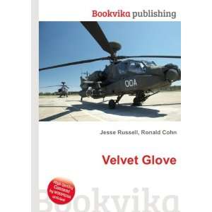  Velvet Glove Ronald Cohn Jesse Russell Books