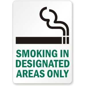 Smoking In Designated Areas Only   vertical Laminated Vinyl Sign, 10 
