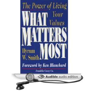  What Matters Most The Power of Living Your Values 