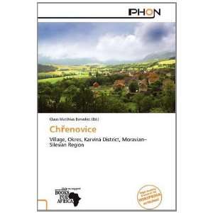  Chenovice (9786138722830) Claus Matthias Benedict Books