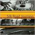 CD Cover Image. Title Silk Road  When Strangers Meet, Artist 