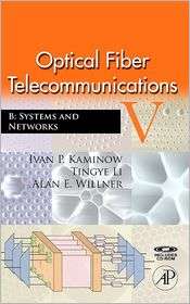 Optical Fiber Telecommunications V B Systems and Networks [With CDROM 