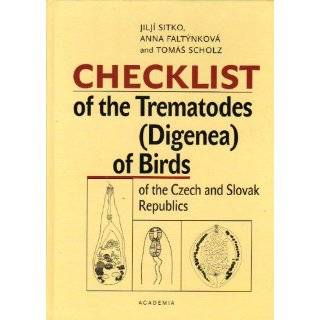 CHECKLIST OF THE TREMATODES (DIGENEA) OF BIRDS OF THE CZECH AND SLOVAK 