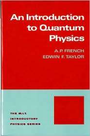 An Introduction to Quantum Physics, (0393091066), A.P. French 