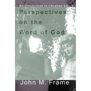 Cornelius Van Til An Analysis of His Thought by John M. Frame and 