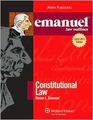 Emanuel Law Outlines Constitutional Law, (0735590400), Steven L 