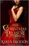 Her Christmas Pleasure Karen Erickson