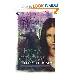   Of Crow (Aspect of Crow Trilogy) [Paperback] Jeri Smith Ready Books