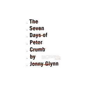  The Seven Days of Peter Crumb (9780061351488) Books