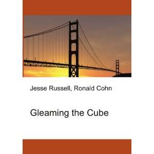  Gleaming the Cube Ronald Cohn Jesse Russell Books
