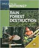 Rain Forest Destruction Ewan McLeish