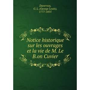   de M. Le B.on Cuvier G. L. (George Louis), 1777 1855 Duvernoy Books