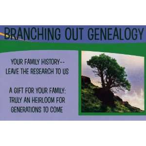  BRANCHING OUT GENEALOGY 