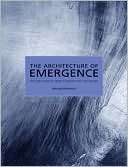 The Architecture of Emergence The Evolution of Form in Nature and 