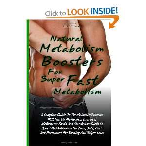   Foods  And Permanent Fat Burning And Weight Loss (9781463751050