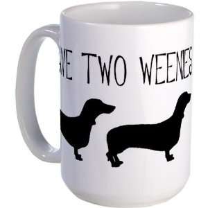  I Have Two Weenies Dachshund Large Mug by  