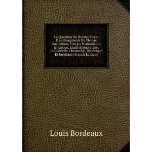   ¨re, Historique Et Juridique (French Edition) Louis Bordeaux Books