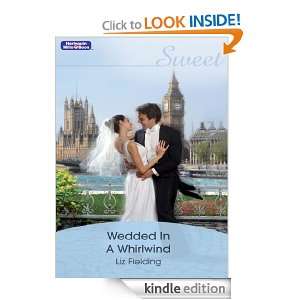 Wedded In A Whirlwind Liz Fielding  Kindle Store