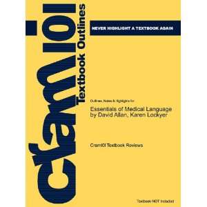  Studyguide for Essentials of Medical Language by David Allan 