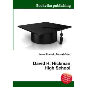    David H. Hickman High School Ronald Cohn Jesse Russell Books