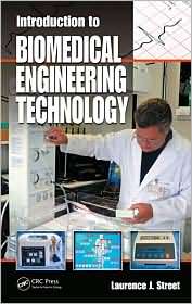 Introduction to Biomedical Engineering Technology, (0849385334 