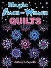 Magic Stack N Whack Quilts by Bethany Reynolds (1998, P