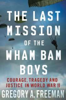 the last mission of the wham gregory freeman hardcover $